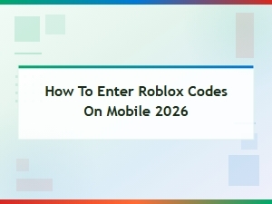 How to Enter Roblox Codes on Mobile 2026 – Step-by-Step Guide